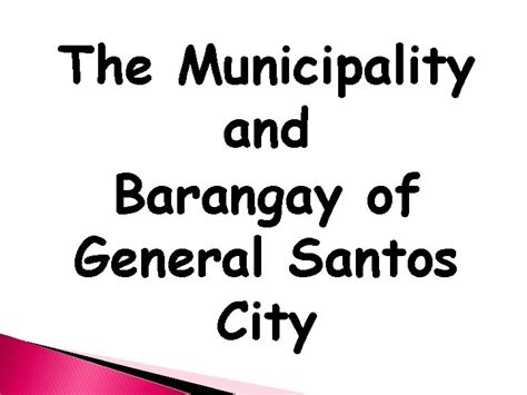 municipality of general santos city|The shift to e.